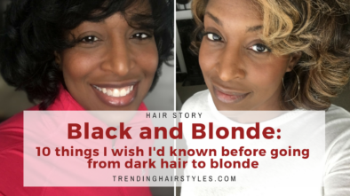 Black and Blonde: 10 things I wish I'd known before going from dark hair to blonde